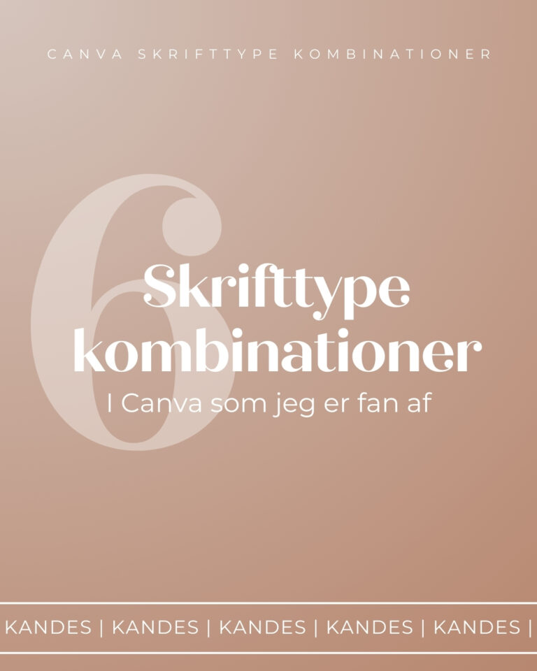 Canva skrifttype kombier jeg er fan af